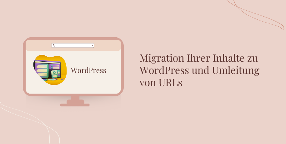 Migration Ihrer Inhalte zu WordPress und Umleitung von URLs